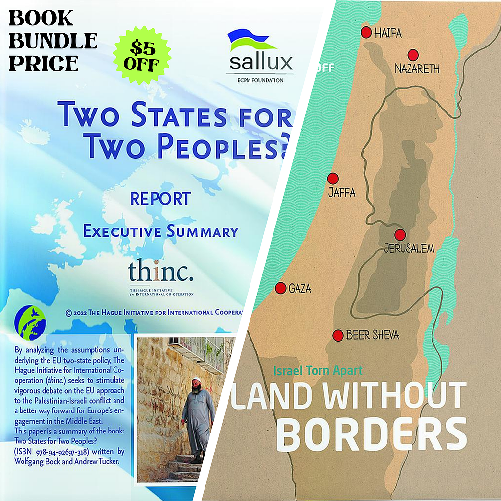 Land without Borders + Two States for Two Peoples?