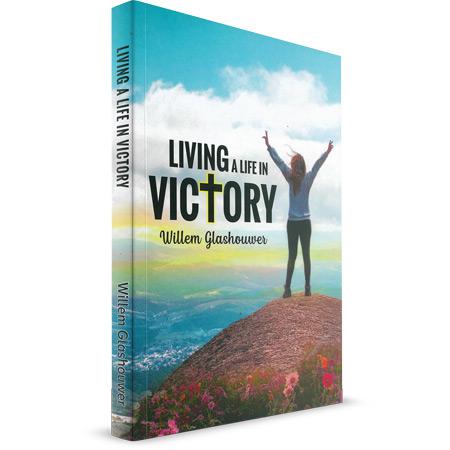Living a Life of Victory