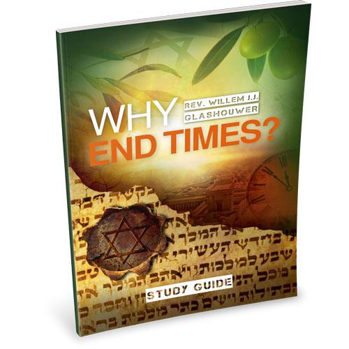 Why End Times? Study Guide