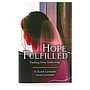 Hope Fulfilled: Our Journey to Marriage